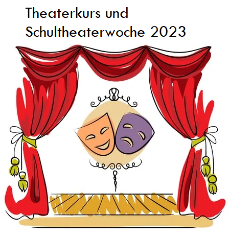 Ein Clipart einer Bühne mit zwei Theatermasken im Vordergrund: Theaterkurs und Schultheaterwoche 2023