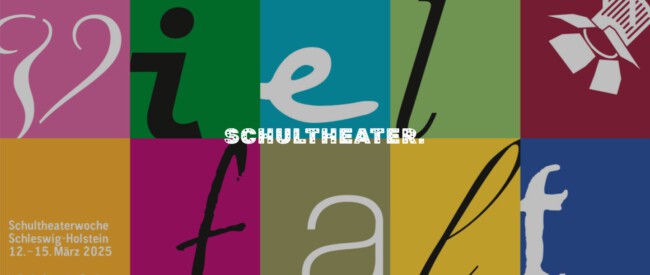 Logo der Schultheaterwoche Schleswig-Holstein 2025 mit bunten Hintergründen und dem Text 'Vielfalt Schultheater'.